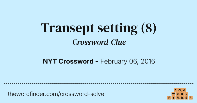 Transept setting crossword clue image