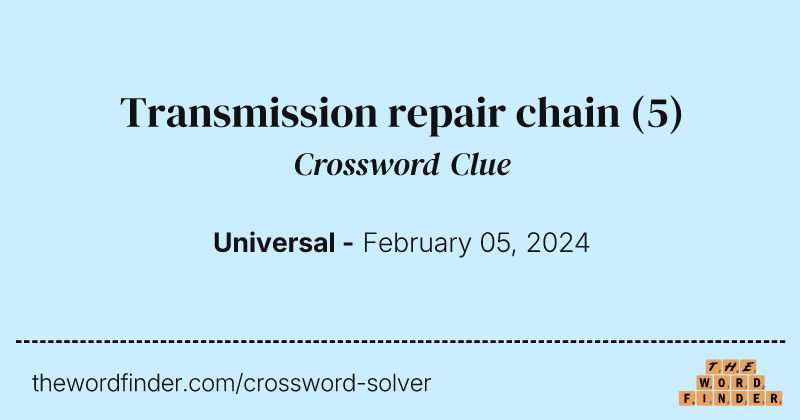 Transmission repair chain crossword clue image