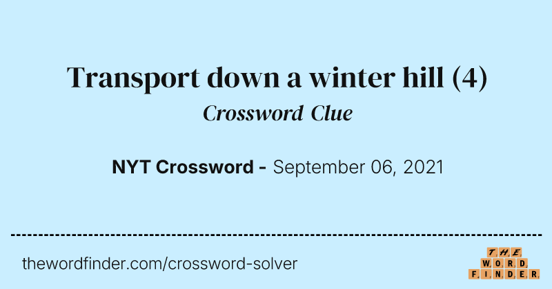 Transport down a winter hill crossword clue image