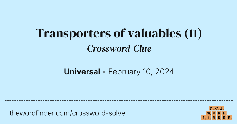 Transporters of valuables crossword clue image