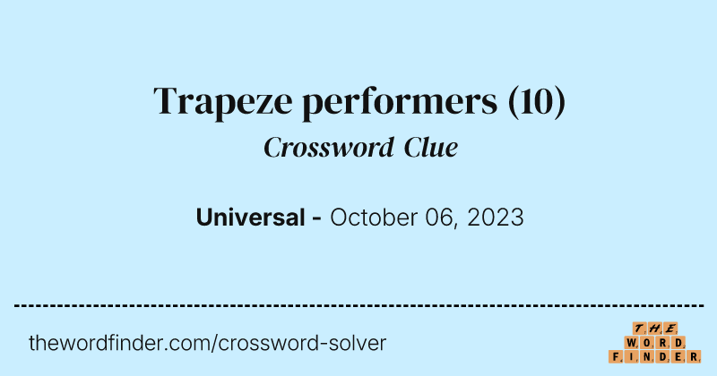 Trapeze performers crossword clue image