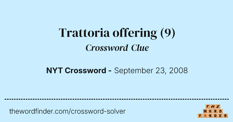 Trattoria offering crossword clue image
