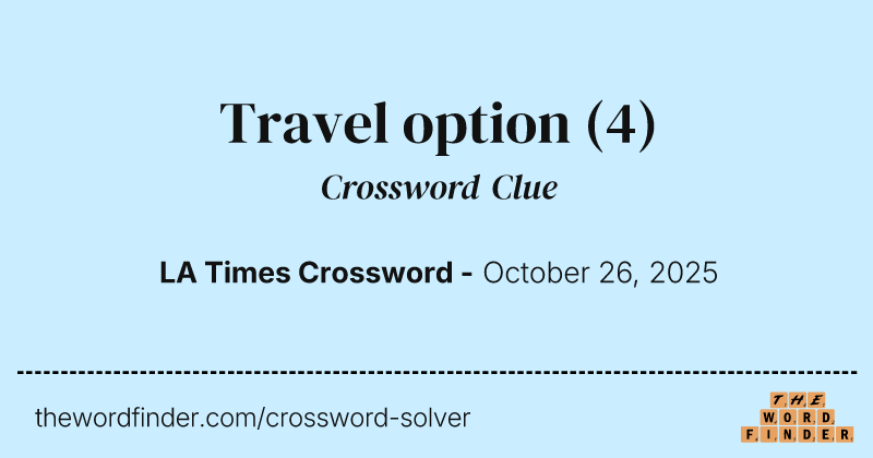 Travel option crossword clue image