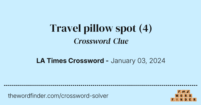 Travel pillow spot crossword clue image