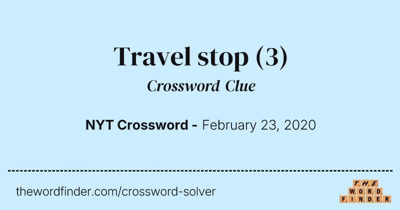 Travel stop crossword clue image