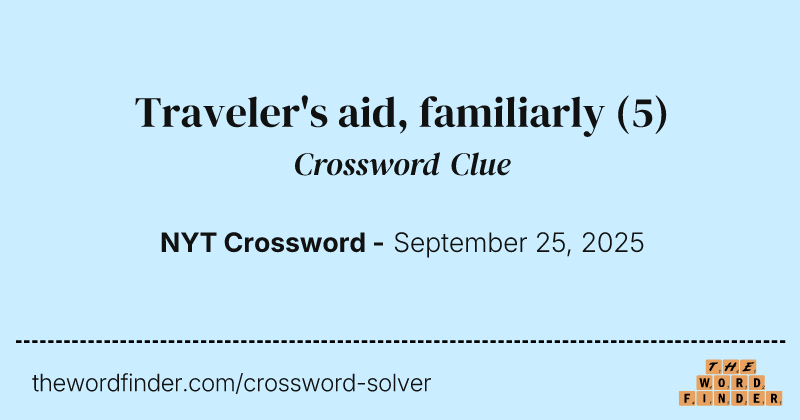 Traveler's aid, familiarly crossword clue image
