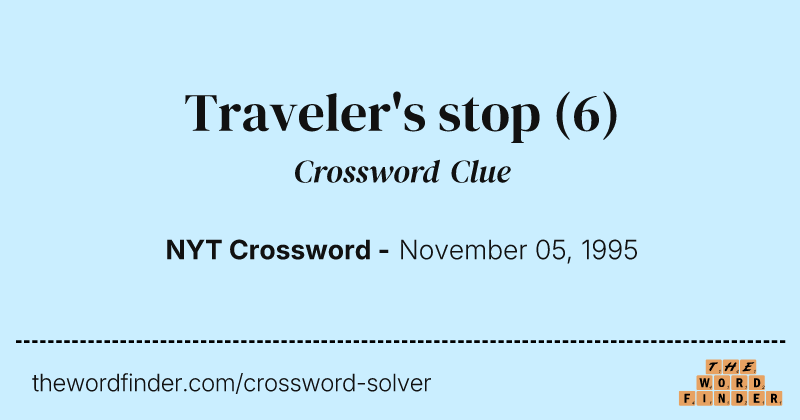 Traveler's stop crossword clue image
