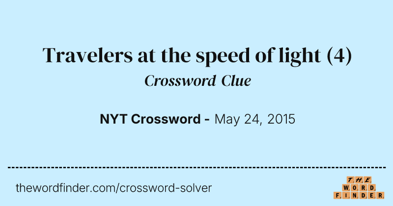 Travelers at the speed of light crossword clue image