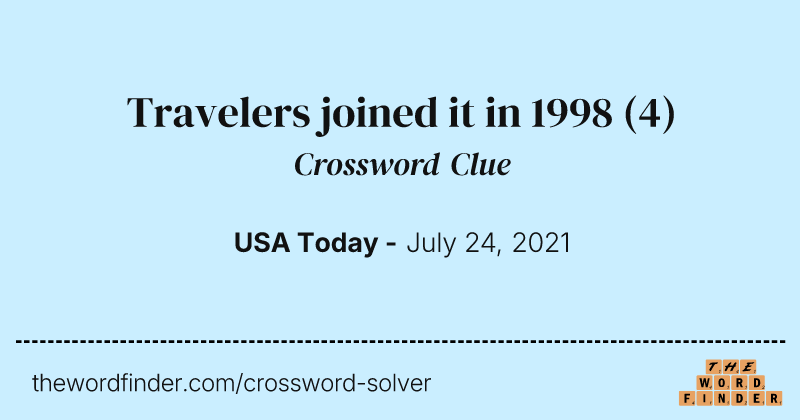 Travelers joined it in 1998 crossword clue image