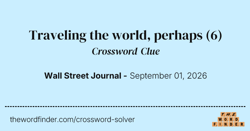 Traveling the world, perhaps crossword clue image
