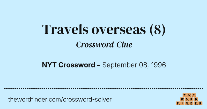 Travels overseas crossword clue image