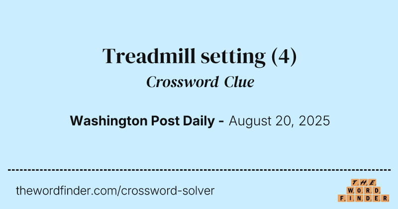 Treadmill setting crossword clue image