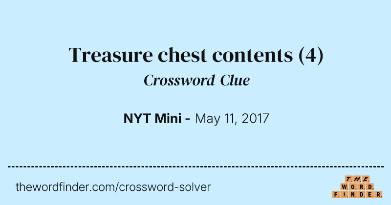 Treasure chest contents crossword clue image