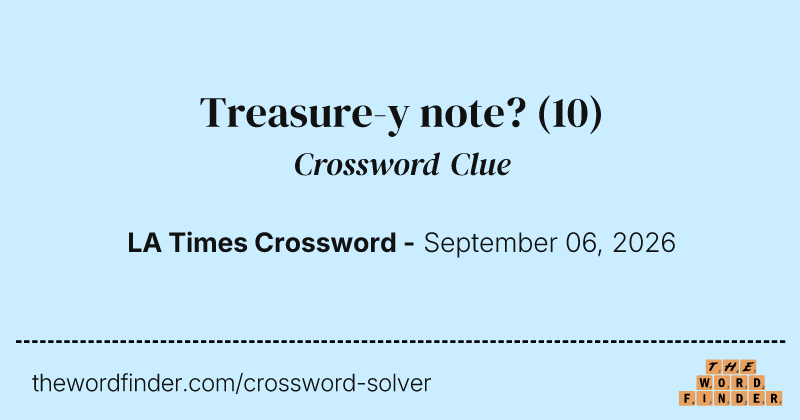 Treasure-y note? crossword clue image