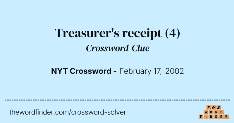 Treasurer's receipt crossword clue image