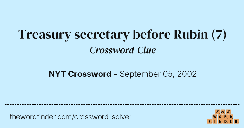 Treasury secretary before Rubin crossword clue image