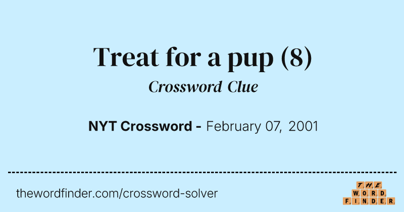 Treat for a pup crossword clue image