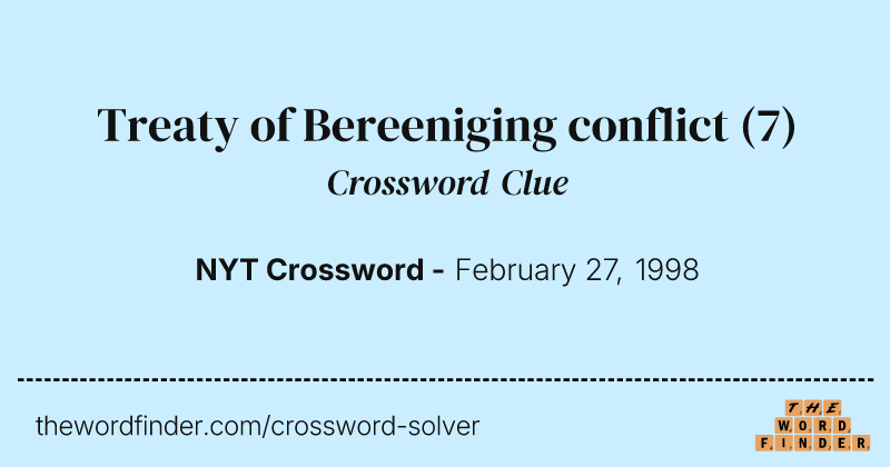 Treaty of Bereeniging conflict crossword clue image