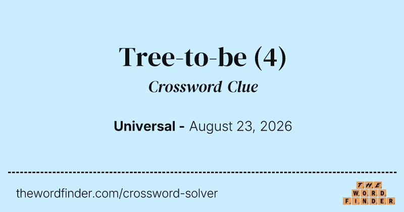 Tree-to-be crossword clue image