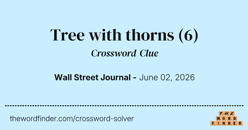 Tree with thorns crossword clue image