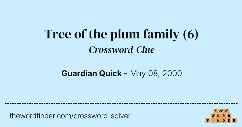 Tree of the plum family crossword clue image