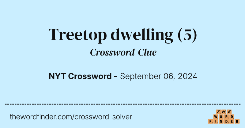 Treetop dwelling crossword clue image