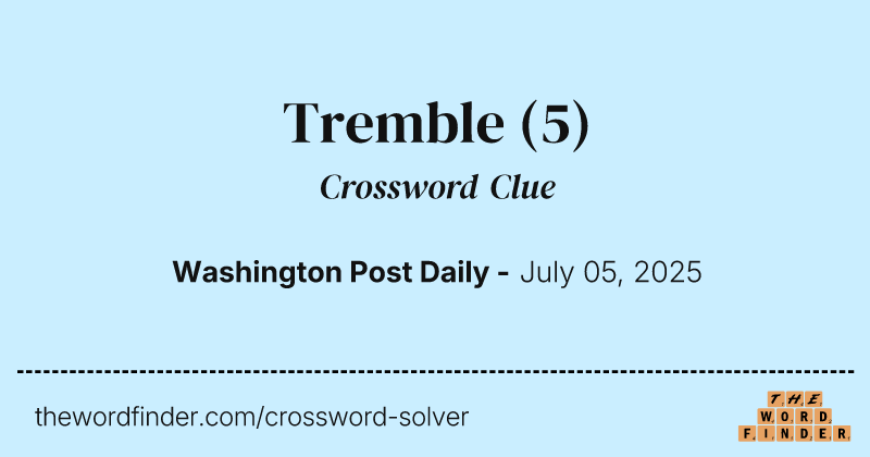 Tremble crossword clue image