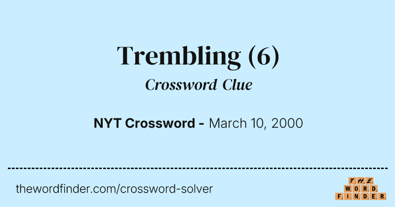 Trembling crossword clue image