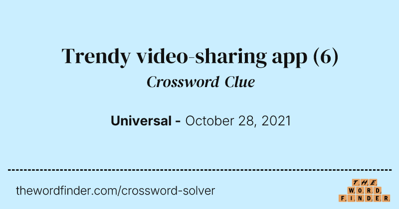 Trendy video-sharing app crossword clue image