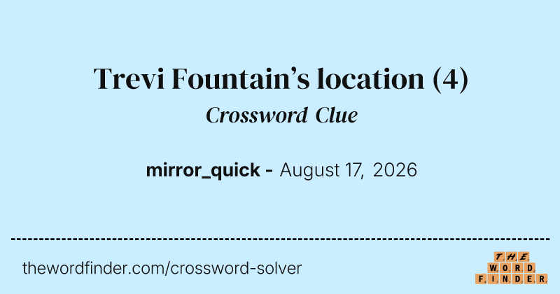 Trevi Fountain’s location crossword clue image