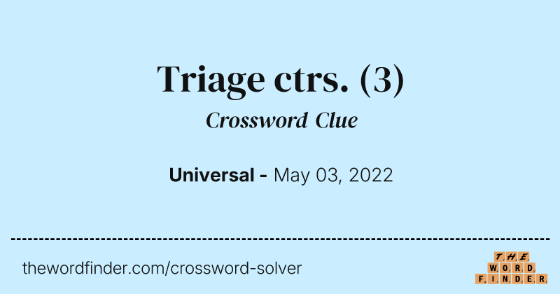 Triage ctrs. crossword clue image