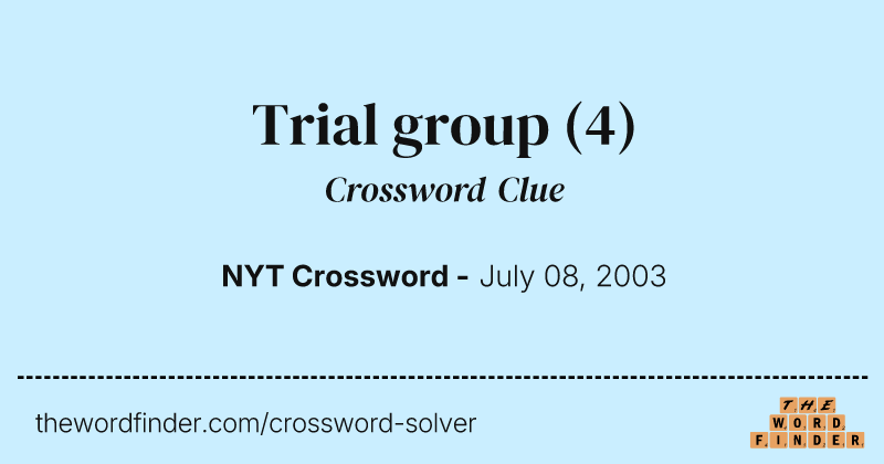 Trial group crossword clue image