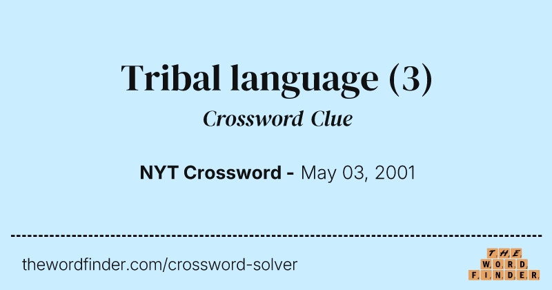 Tribal language crossword clue image