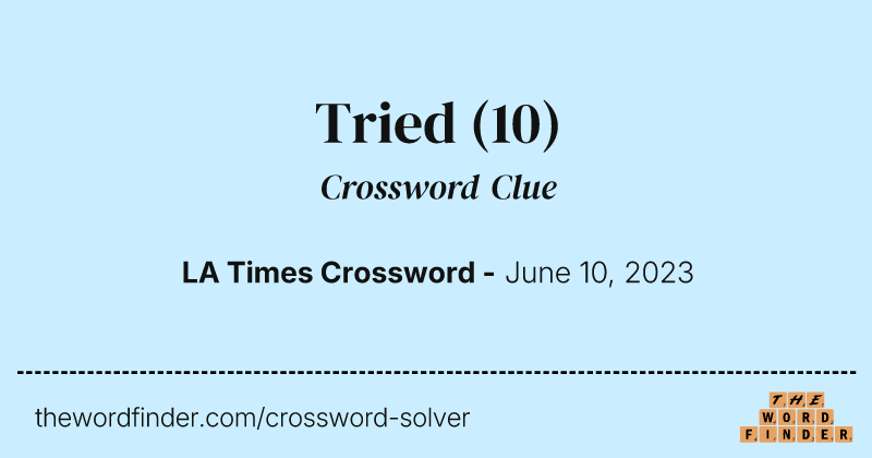 Tried crossword clue image