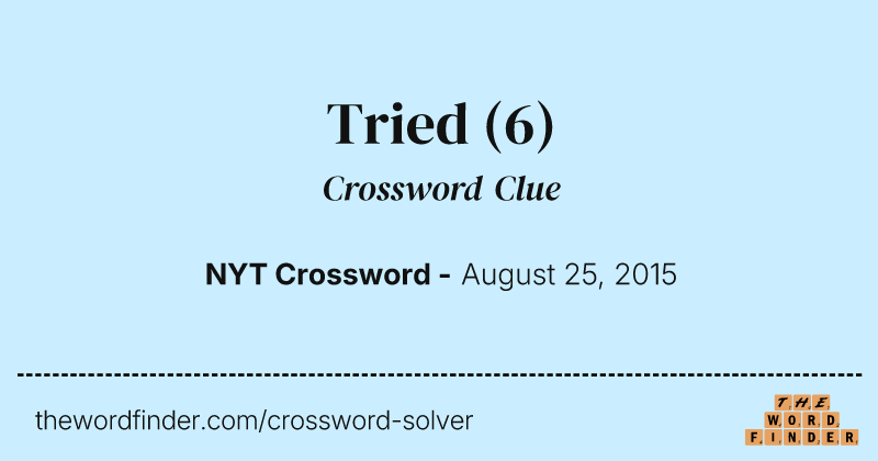 Tried crossword clue image