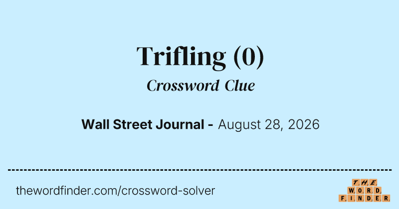Trifling crossword clue image