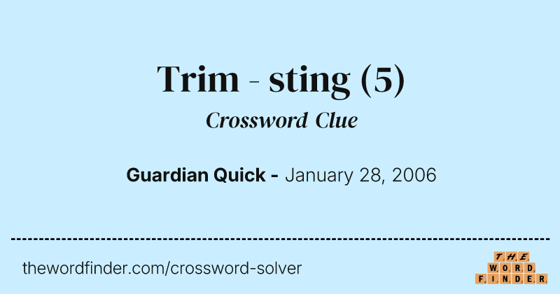 Trim - sting crossword clue image