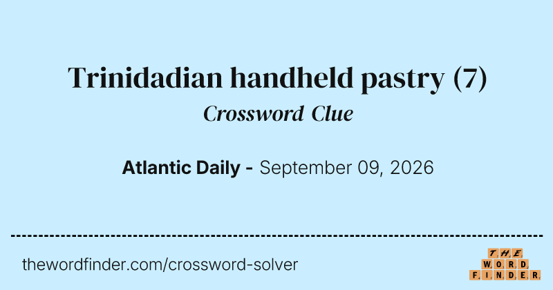 Trinidadian handheld pastry crossword clue image