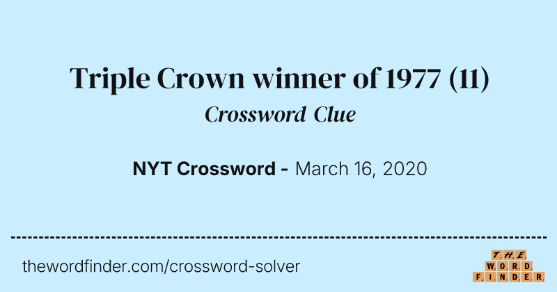 Triple Crown winner of 1977 crossword clue image