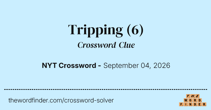 Tripping crossword clue image