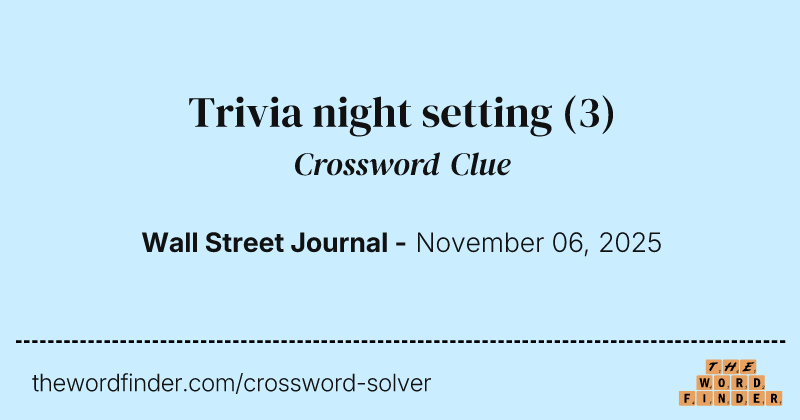 Trivia night setting crossword clue image