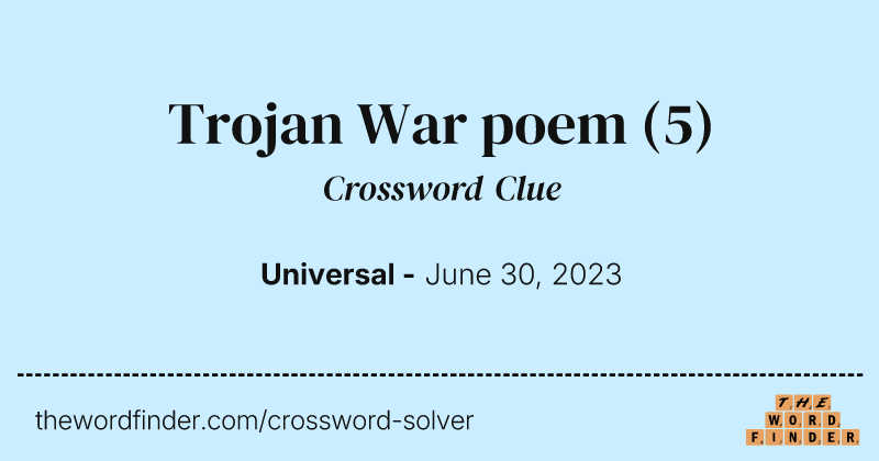 Trojan War poem crossword clue image