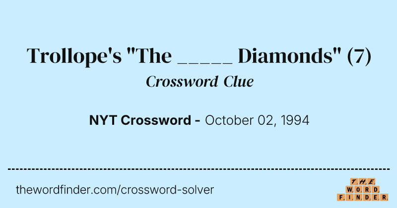Trollope's "The _____ Diamonds" crossword clue image