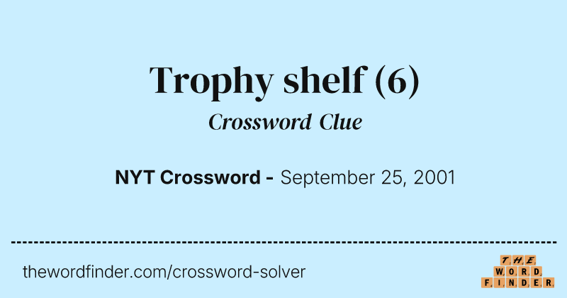 Trophy shelf crossword clue image