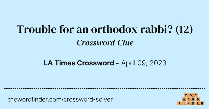 Trouble for an orthodox rabbi? crossword clue image