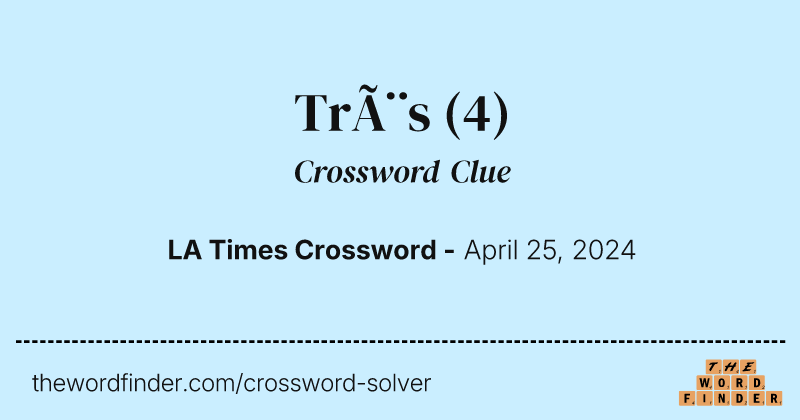 Très crossword clue image
