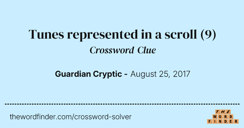 Tunes represented in a scroll crossword clue image