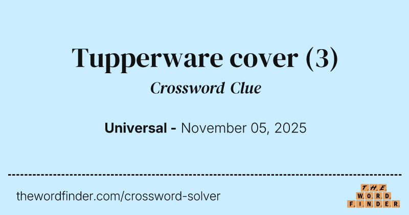 Tupperware cover crossword clue image