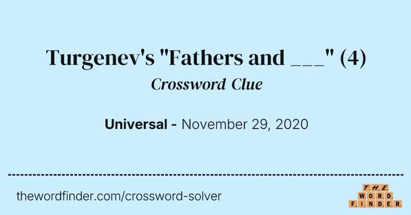 Turgenev's "Fathers and ___" crossword clue image