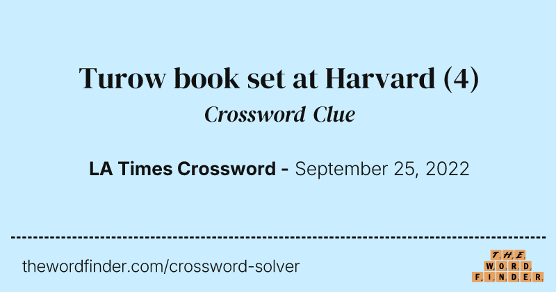 Turow book set at Harvard crossword clue image